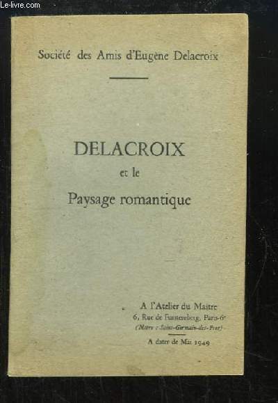 Delacroix et le Paysage romantique.