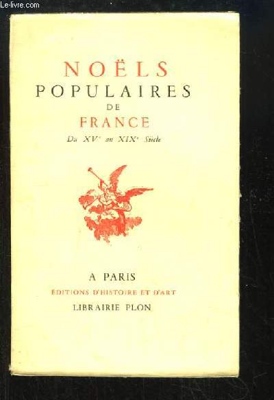 Nols Populaires de France, du XVe au XIXe Sicle