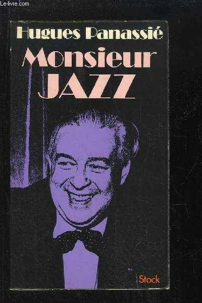 Monsieur Jazz. Entretiens avec Pierre Casalta.