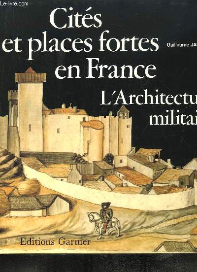 L'Architecture militaire en France.