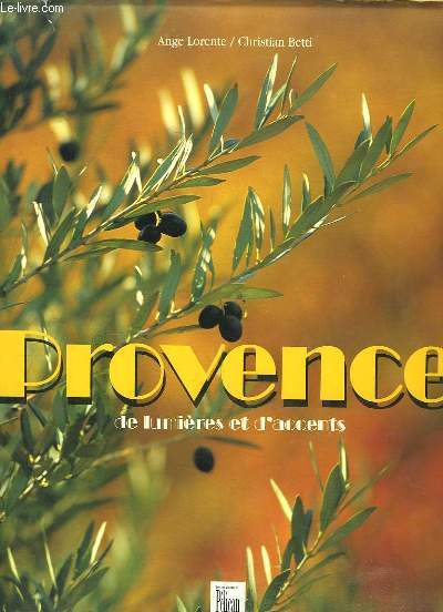 Provence des lumires et d'accents