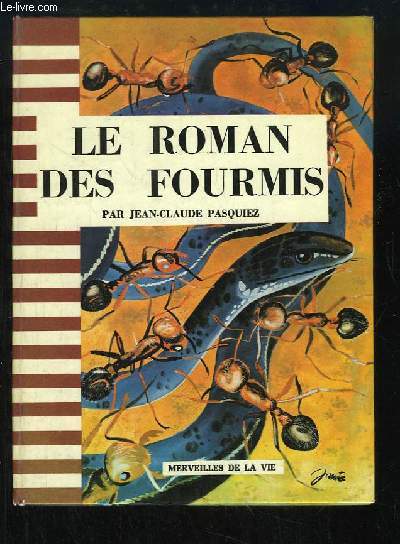 Le Roman des Fourmis.