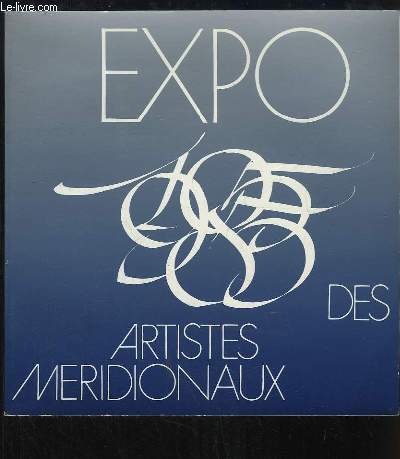 Expo 1985 des Artistes Mridionaux. 62e Salon