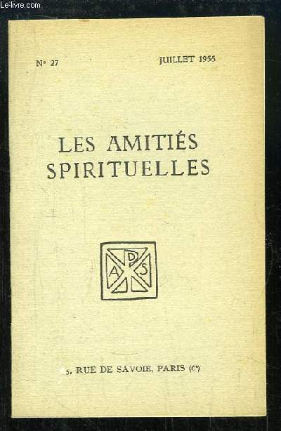 Les Amitis Spirituelles, n27 : Les Eglises de France - Le Phnomne humain - Au del de 