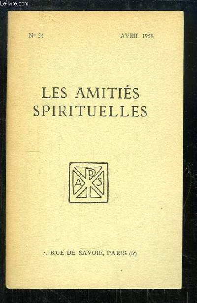 Les Amitis Spirituelles, n34 : A propos du 