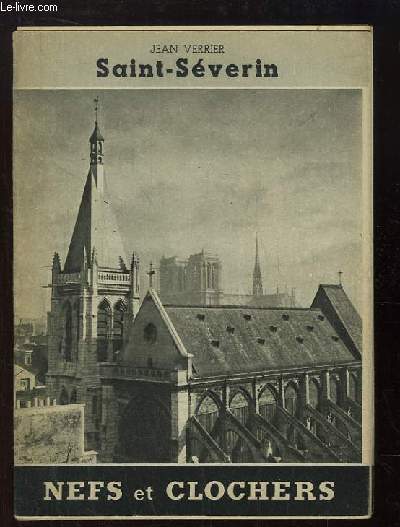 Saint-Sverin. Nefs et Clochers.