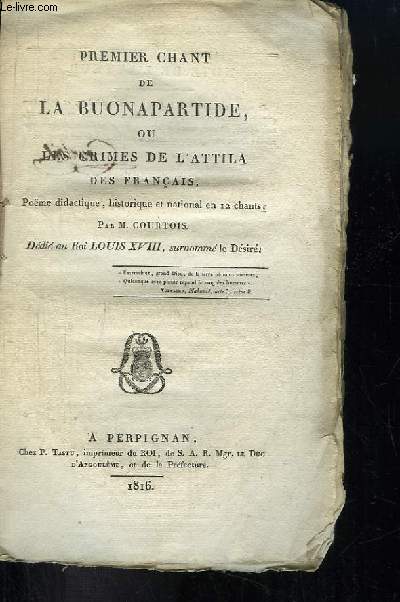 Premier Chant de la Buonapartide ou Les Crimes de l'Attila des Franais.