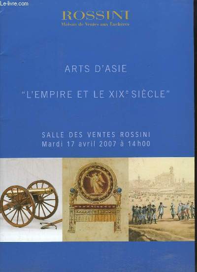 Catalogue de la Vente aux Enchres du 17 avril 2007  la Salle des Ventes Rossini, d'Art d'Asie 
