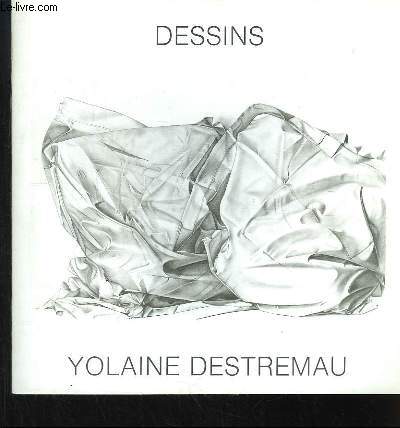 Yolaine Destremeau, Dessins. Exposition du 21 septembre au 11 octobre 1988