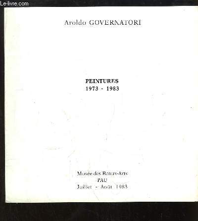 Aroldo Governatori. Peintures 19973 - 1983. Exposition de juillet  Aot 1983