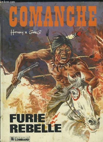 Comanche. Furie Rebelle