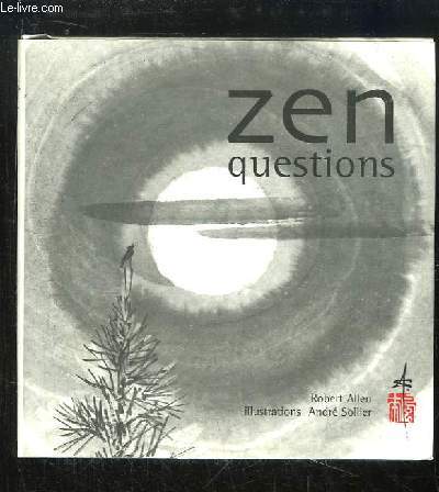 Zen Questions.