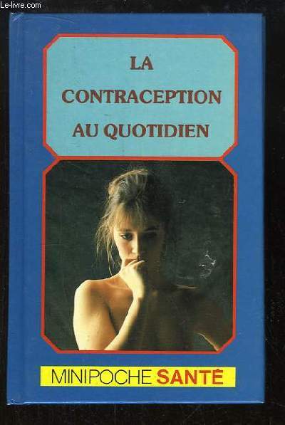 La Contraception au quotidien