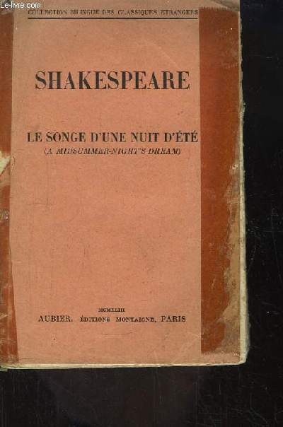 Shakespeare. Le Songe d'une Nuit d'Et (A midsummer-night's dream)