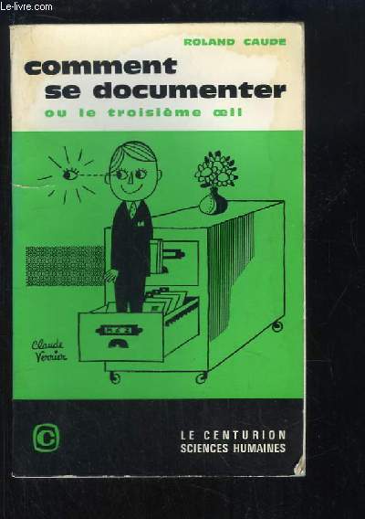 Comment se documenter ou le troisime oeil.