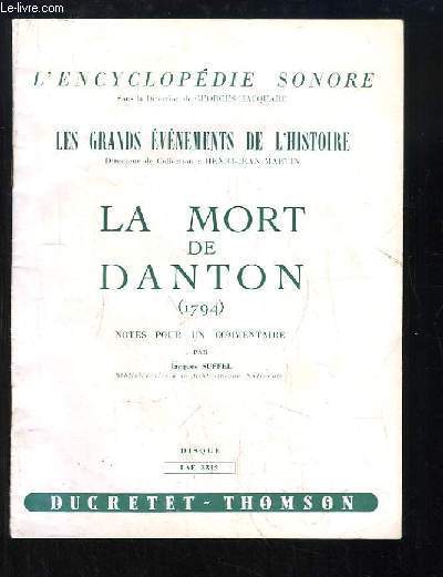 La Mort de Danton (1794). Notes pour un commentaire