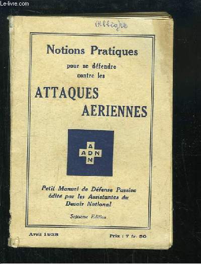 Notions Pratiques pour se dfendre contre les Attaques Ariennes.