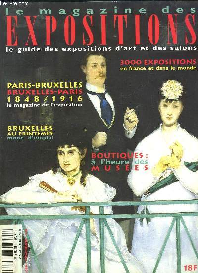 Le Magazine des Expositions N1 : Paris-Bruxelles Bruxelles-Paris, 1848 / 1916 - Bruxelles au Printemps - A l'heure des Muses ...