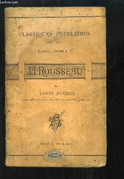 J.-J. Rousseau. Classiques Populaires.