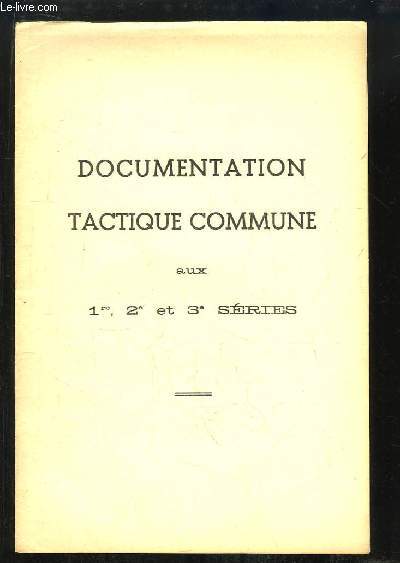 Documentation Tactique Commune aux 1re, 2e et 3e sries