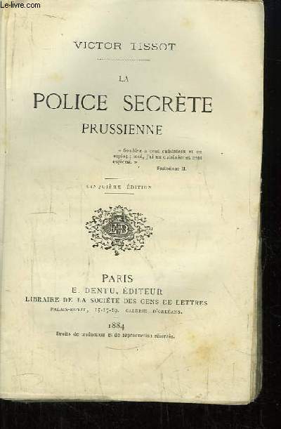 La Police Secrte Prusienne.