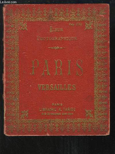 Album photographique de Paris, Versailles.