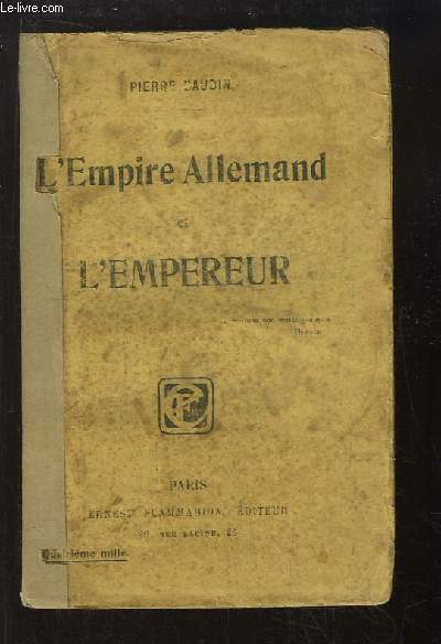 L'Empire Allemand et l'Empereur.