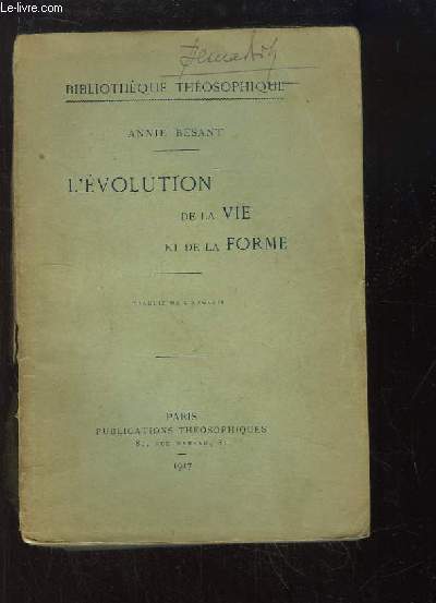 L'volution de la vie et de la forme.