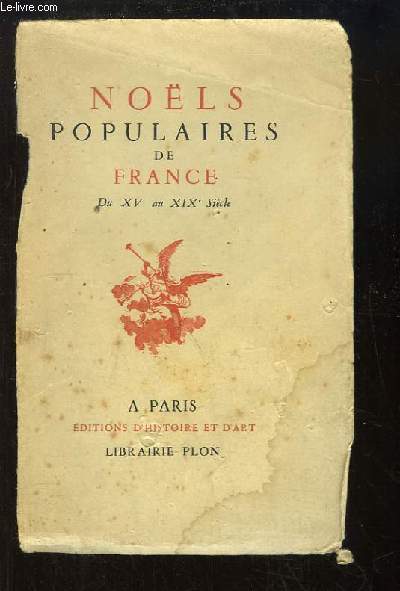Nols Populaires de France. Du XV au XIXe sicle.
