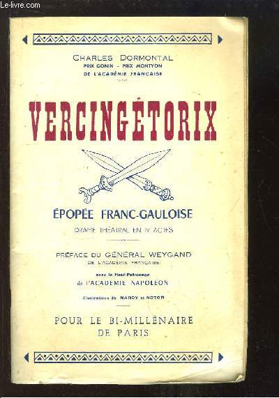 Vercingtorix, pope franc-gauloise. Drame thtral en 4 actes.
