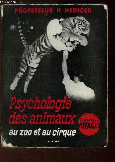 Psychologie des animaux, au zoo et au cirque