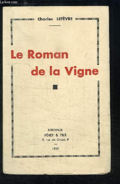 Le Roman de la Vigne.