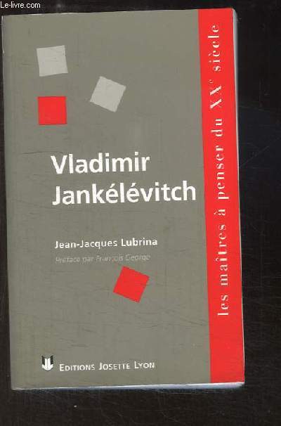 Vladimir Janklvitch. Les dernires traces du Matre.
