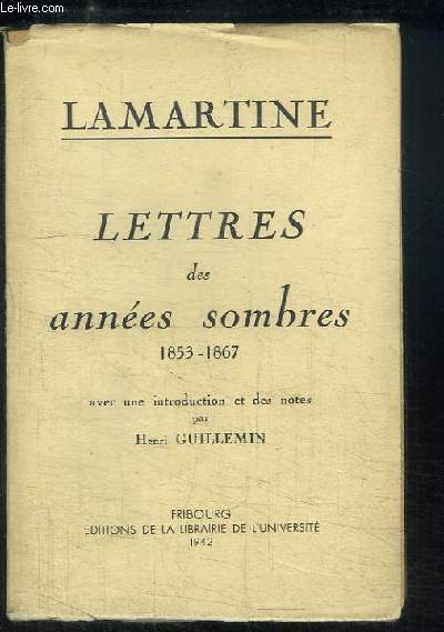 Lettres des annes sombres, 1853 - 1867