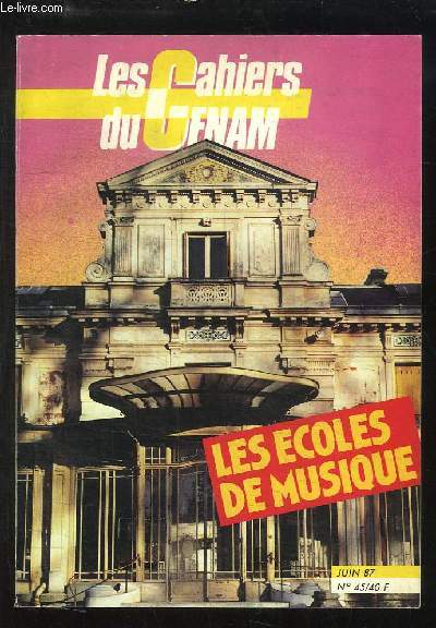 Les Cahiers du CENAM N45 : Les Ecoles de Musique