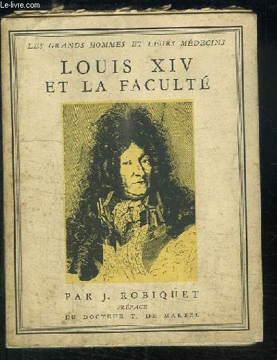 Louis XIV et la Facult.
