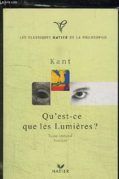 Qu'est-ce que les Lumires ? Texte intgral, Analyse.