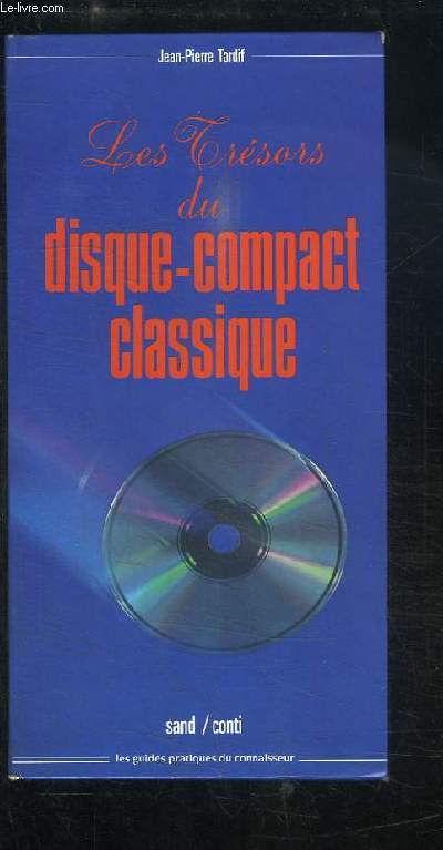 Les Trsors du disque-compact classique