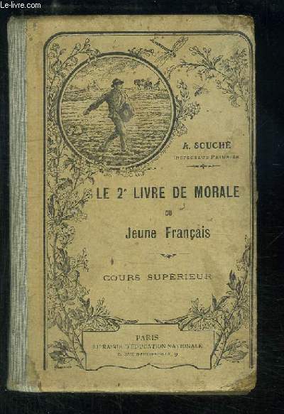 Le Second Livre de Morale du Jeune Franais. Cous Suprieur.