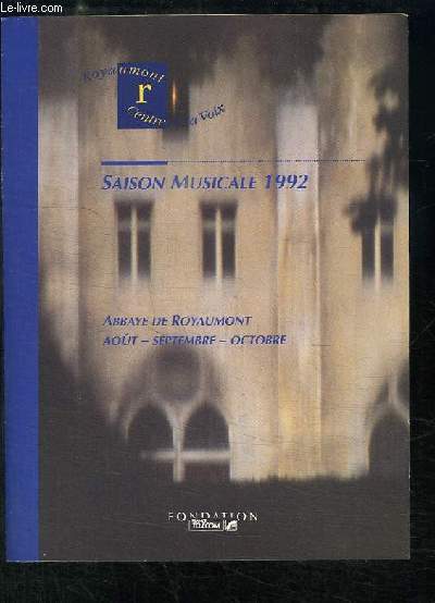 Programme de la Saison Musicale 1992, de l'Abbaye de Royaumont