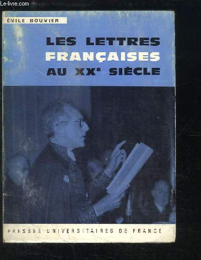 Les lettres franaises au XXe sicle