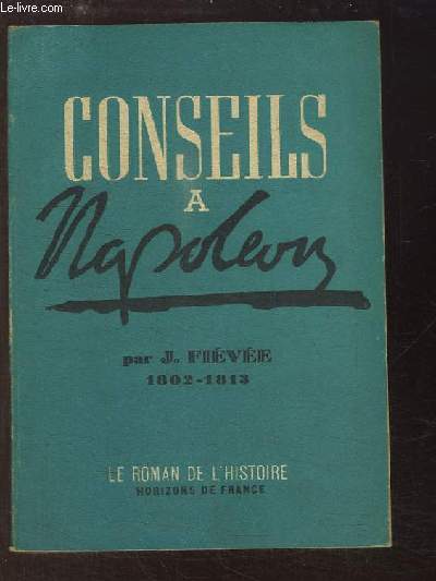 Conseils  Napolon (1802 - 1813)