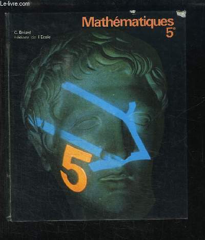 Mathmatiques. Classe de cinquime.