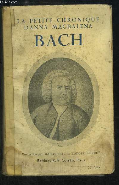 La petite chronique d'Anna Magdalena Bach.