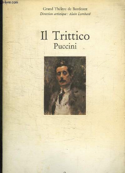 Il Trittico, de Puccini. Il Tabarro, Suor Angelica, Gianni Schicchi.