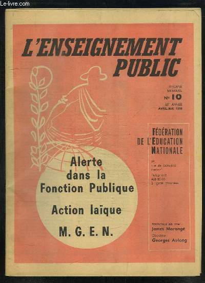 L'Enseignement Public, N10 - 21e anne : Alerte dans la Fonction Publique - Action Laque - M.E.G.N