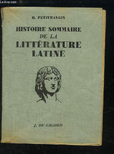 Histoire sommaire de la Littrature Latine