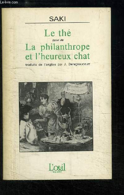 Le Th. Suivi de Le philanthrope et l'heureux chat.