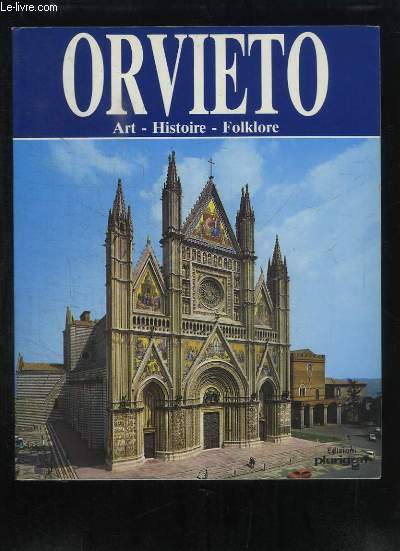 Orvieto. Art - Histoire - Folklore.