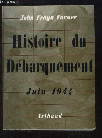 Histoire du Dbarquement, Juin 1944